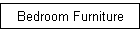 Bedroom Furniture