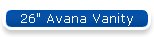 26" Avana Vanity