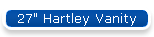 27" Hartley Vanity