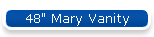 48" Mary Vanity