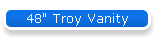 48" Troy Vanity