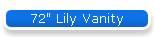 72" Lily Vanity