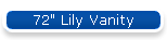 72" Lily Vanity