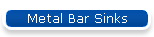 Metal Bar Sinks